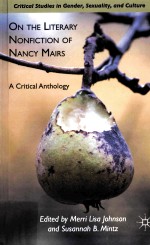 ON THE LITERARY NONFICTION OF NANCY MAIRS A CRITICAL ANTHOLOGY