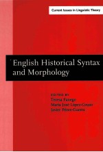 ENGLISH HISTORICAL SYNTAX AND MORPHOLOGY SELECTED PAPERS FROM 11 ICEHL，SANTIAGO DE COMPOSTELA，7-11