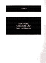 NEW YORK CRIMINAL LAW CASES AND MATERIALS