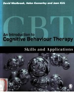 AN INTRODUCTION TO COGNITIVE BEHAVIOUR THERAPY SKILLS AND APPLICATIONS