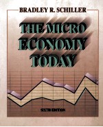 THE MICRO ECONOMY TODAY SIXTH EDITION