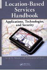 LOCATION-BASED SERVICES HANDBOOK APPLICATIONS，TECHNOLOGIES，AND SECURITY