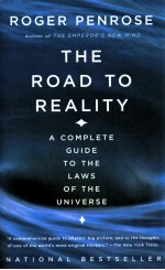 THE ROAD TO REALITY A COMPLETE GUIDE TO THE LAWS OF THE UNIVERSE