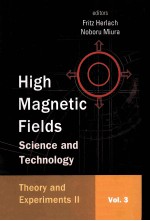 HIGH MAGNETIC FIELDS SCIENCE AND TECHNOLOGY THEORY AND EXPERIMENTS II VOL.3