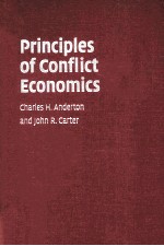 PRINCIPLES OF CONFLICT ECONOMICS A PRIMER FOR SOCIAL SCIENTISTS