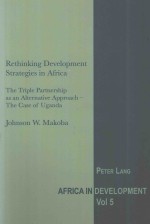 RETHINKING DEVELOPMENT STRATEGIES IN AFRICA THE TRIPLE PARTNERSHIP AS AN ALTERNATIVE APPROACH-THE C