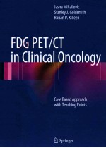 FDG PET/CT IN CLINICAL ONCOLOGY CASE BASED APPROACH WITH TEACHING POINTS