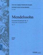 Konzert-Ouverture Nr.3 Meeresstille und glückliche Fahrt op.27