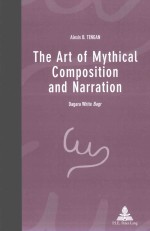 THE ART OF MYTHICAL COMPOSITION AND NARRATIO DAGARA WHITE BAGR