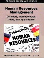 HUMAN RESOURCES MANAGEMENT：CONCEPTS，METHODOLOGIES，TOOLS AND APPLICATIONS VOLUME II