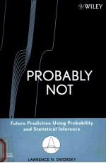 PROBABLY NOT  FUTURE PREDICTION USING PROBABILITY AND STATISTICAL INFERENCE