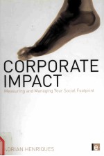 CORPORATE IMPACT MEASURING AND MANAGING YOUR SOCIAL FOOTPRINT