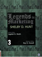 LEGENDS IN MARKETING SHELBY D.HUNT VOLUME 3