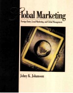 GLOBAL MARKETING%FOREIGN FOREIGN ENTRY，LOCAL MARKETING，AND GLOBAL MANAGEMENT