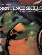 SENTENCE SKILLS:A WORKBOOK FOR WRITERS