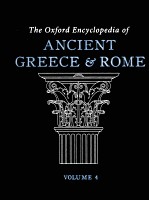 THE OXFORD ENCYCLOPEDIA OF ANCIENT GREECE AND ROME VOLUME 4