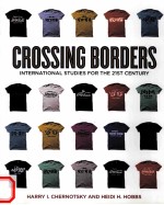 CROSSING BORDERS INTERNATIONAL STUDIES FOR THE 21ST CENTURY