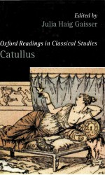 OXFORD READINGS IN CLASSICAL STUDIES CATULLUS