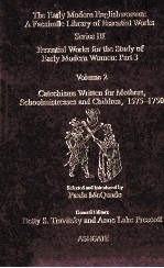 THE EARLY MODERN ENGLISHWOMAN：A FACSIMILE LIBRARY OF ESSENTIAL WORKS SERIES III VOLUME 2 CATECHIS