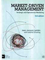 MARKET-DRIVEN MANAGEMENT STRATEGIC AND OPERATIONAL MARKETING THIRD EDITION