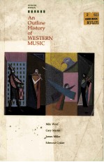 AN OUTLINE HISTORY OF WESTERN MUSIC SEVENTH EDITION