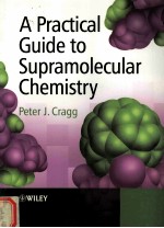 A PRACTICAL GUIDE TO SUPRAMOLECULAR CHEMISTRY