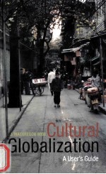 CULTURAL GLOBALIZATION A USER’S GUIDE