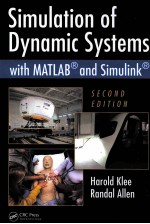 SIMULATION OF DYNAMIC SYSTEMS WITH MATLAB AND SIMULINK SECOND EDITION