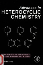 ADVANCES IN HETEROCYCLIC CHEMISTRY VOLUME 100