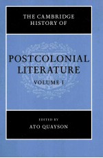 THE CAMBRIGDE HISTORY OF POSTCOLONIAL LITERATURE VOLUME I