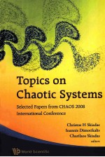 TOPICS ON CHAOTIC SYSTEMS SELECTED PAPERS FROM CHAOS 2008 INTERNATIONAL CONFERENCE