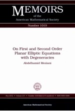 MEMOIRS OF THE AMERICAN MATHEMATICAL SOCIETY NUMBER 1019 ON FIRST AND SECOND ORDER PLANAR ELLIPTIC