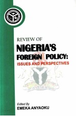 REVIEW OF NIGERIA’S FOREIGN POLICY：ISSUES AND PERSPECTIVES