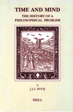 TIME AND MIND THE HISTORY OF A PHILOSOPHICAL PROBLEM