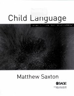 CHILD LANGUAGE ACQUISITION AND DEVELOPMENT