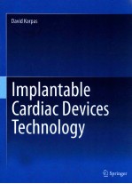 IMPLANTABLE CARDIAC DEVICES TECHNOLOGY