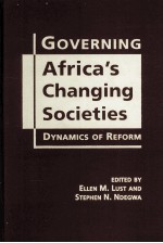 GOVERNING AFRICA'S CHANGING SOCIETIES DYNAMICS OF REFORM