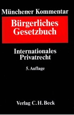 MUNCHENER KOMMENTAR ZUM BURGERLICHEN GESETZBUCH BAND 10 INTERNATIONALES PRIVATRECHT ROM I-VERORDNUNG