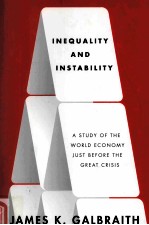 INEQUALITY AND INSTABILITY  A STUDY OF THE WORLD ECONOMY JUST BEFORE THE GREAT CRISIS