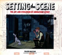 SETTING THE SCENE THE ART & EVOLUTION OF ANIMARION LAYOUT