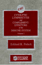 CYTOLYTIC LYMPHOCYTES AND COMPLEMENT:EFFECTORS OF THE IMMUNE SYSTEM VOLUME Ⅰ