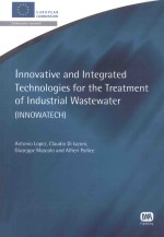 INNOVATIVE AND INTEGRTED TECHNOLOGIES FOR THE TREATMENT OF INDUSTRIAL WADTEWATER