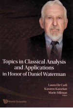 Topics in Classical Analysis and Applications In Honor of Daniel Waterman