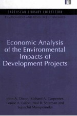 ECONOMIC ANALYSIS OF THE ENVIRONMENTAL IMPACTS OF DEVELOPMENT PROJECTS