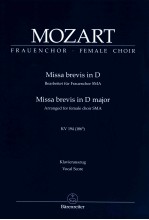 Missa brevis in D Bearbeitet fur Frauenchor SMA KV 194