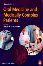 ORAL MEDICINE AND MEDICALLY COMPLEX PATIENTS SIXTH EDITION