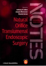 NATURAL ORIFICE TRANSLUMENAL ENDOSCOPIC SURGERY(NOTES) TEXTBOOK AND VIDEO ATLAS