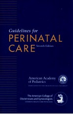 GUIDELINES FOR PERINATAL CARE SEVENTH EDITION