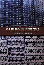 AFRICA AND FRANCE  POSTCOLONIAL CULTURES