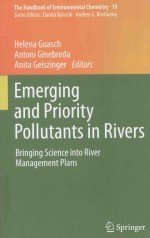 EMERGING AND PRIORITY POLLUTANTS IN RIVERS BRINGING SCIENCE INTO RIVER MANAGEMENT PLANS